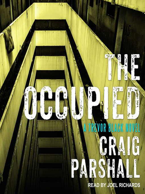 Title details for The Occupied by Craig Parshall - Available